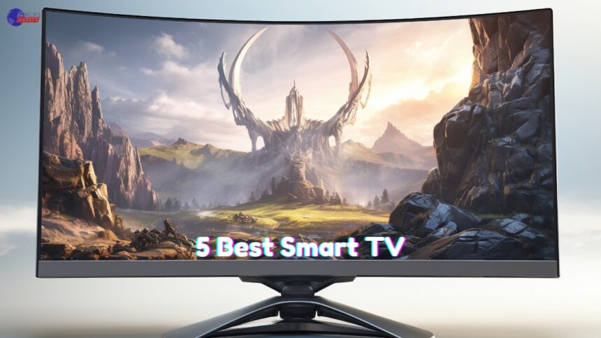 5 Best Smart TV